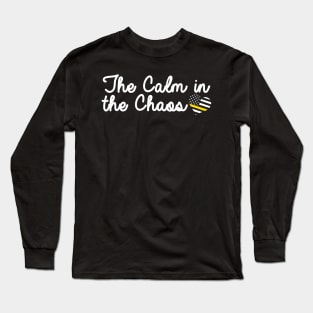 911 Dispatcher - The Calm In The Chaos Long Sleeve T-Shirt